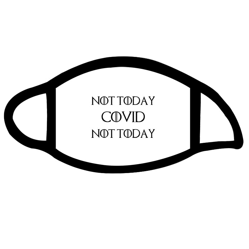Mask not today Covid, not today white and black